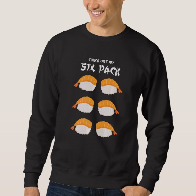 Sweatshirt Jetez Un Coup D'Oeil À Mon Ensemble De Six Sushi F (Devant)
