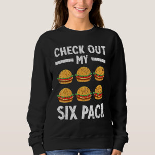 Sweatshirt Jetez un coup d'oeil à mon six pack Burger Cheeseb
