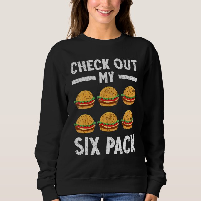Sweatshirt Jetez un coup d'oeil à mon six pack Burger Cheeseb (Devant)
