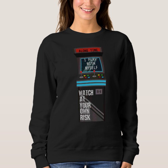Sweatshirt Jeu Classique D'Arcade Je Joue Avec Moi Seul (Devant)
