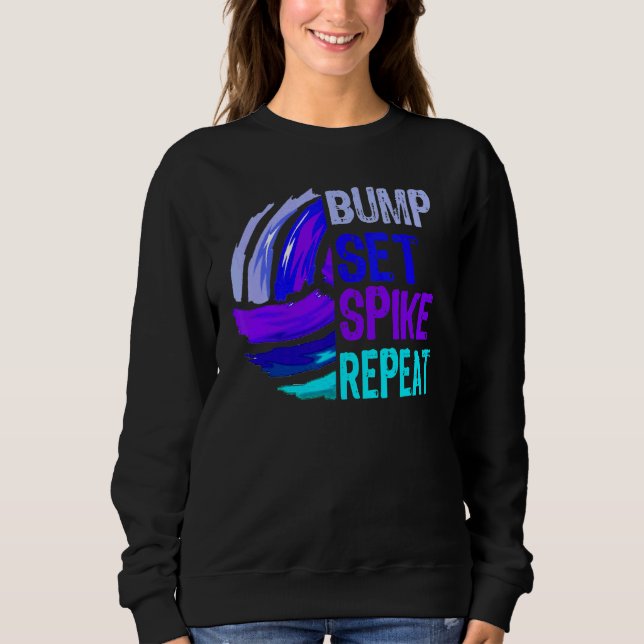 Sweatshirt Jeu de bosses de volleyball Spike Répétition (Devant)