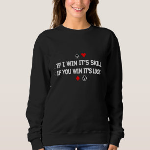 Sweatshirt Jeu de carte de paiement Poker