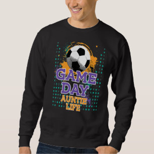Sweatshirt Jeu de football Jour Tante Vie
