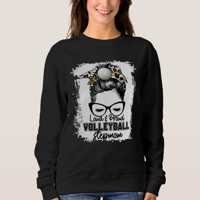 Sweatshirt Jeu de volley-ball Bleached Loud & Proud, la vie d (Devant)