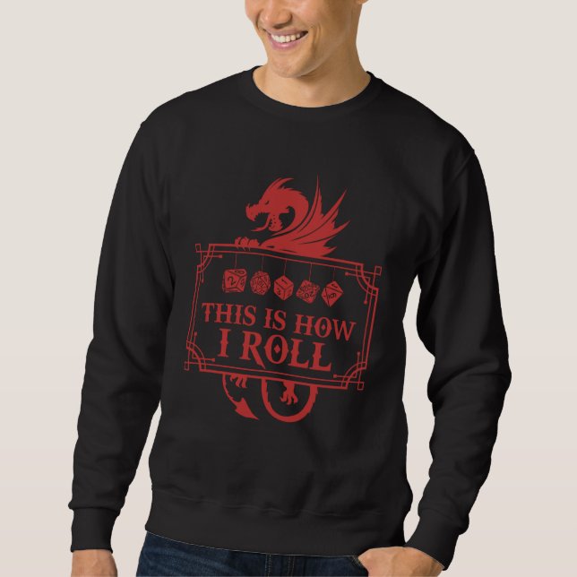 Sweatshirt Jeu RPG Dragon D20 C'EST COMME ÇA QUE JE JOUe (Devant)