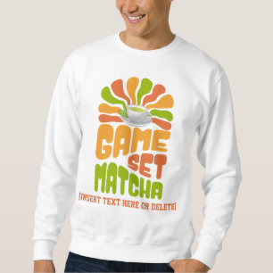 Sweatshirt JEU SET MATCHA Fun Latte Boisson
