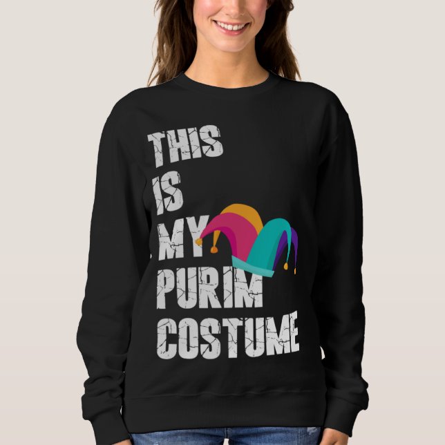 Sweatshirt Jewish Festival Purim Costume This Is My Purim Cos (Devant)