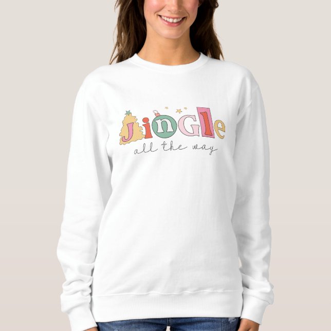 Sweatshirt Jingle All the Way Noël Moderne (Devant)