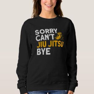 Sweatshirt Jiu Jitsu Vintage Désolé, impossible de faire du J