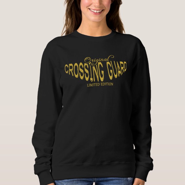 Sweatshirt Job Title Worker  Crossing Guard (Devant)