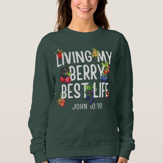 Sweatshirt JOHN 10 10 Vivre ma Berry Best Life CHRISTIAN (Devant)