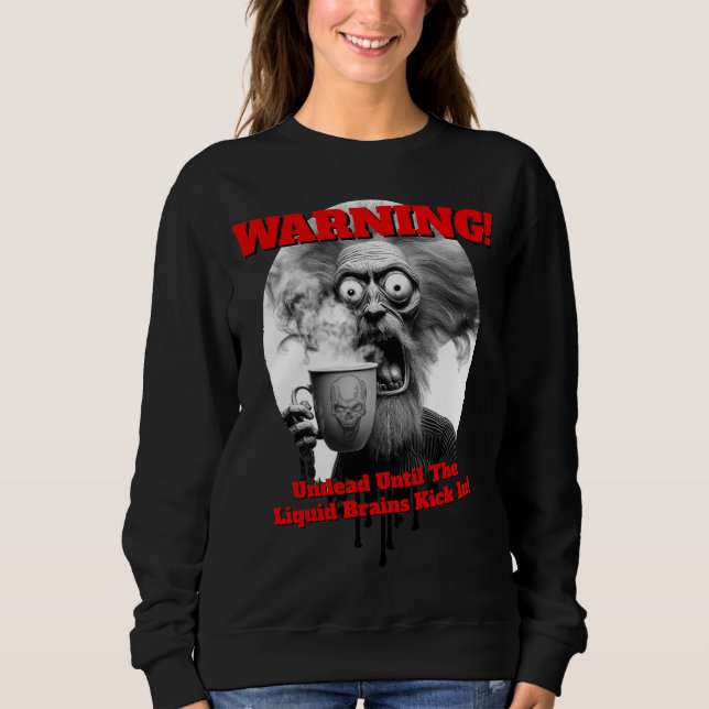 Sweatshirt John : Matins Cerveau Liquide  (Devant)