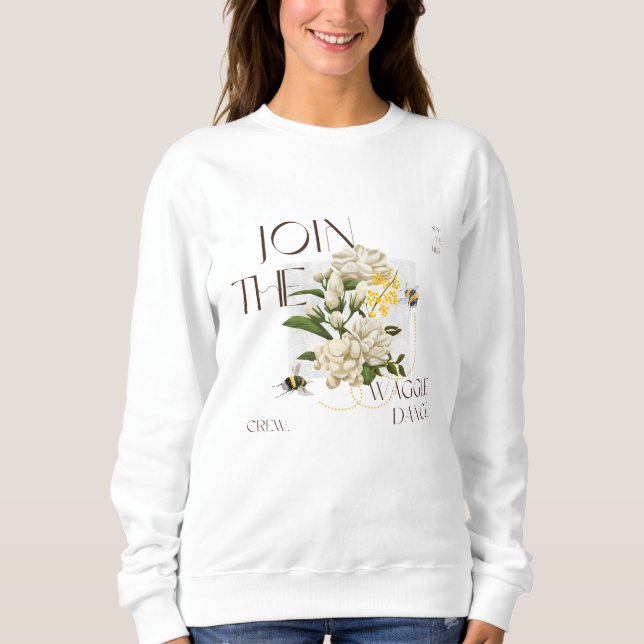 Sweatshirt Join the Waggle Dance  Save the Bees Nature Lovers (Devant)