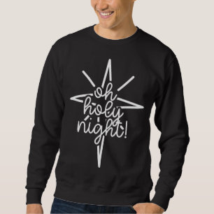 Sweatshirt Joli cadeau de Noël Oh Holy Night Carol Chanson po