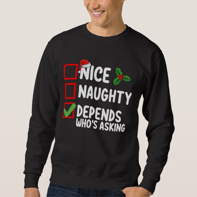 Sweatshirt Joli Méchant Dépend Qui Demande Noël (Devant)