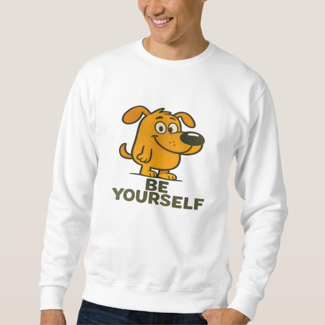 Sweatshirt Joli T-Shirt de Chien Cartoon Inspirationnel Soyez (Devant)