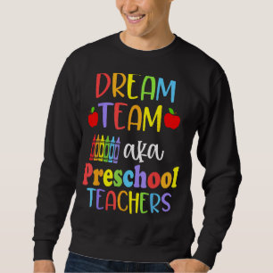 Sweatshirt Jolie équipe de rêve aka Les enseignants de matern