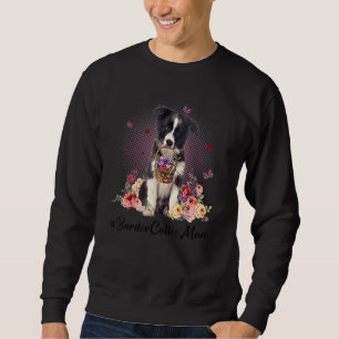 Sweatshirt Jolie frontière Collie Maman Fleur Joyeuse Fête de
