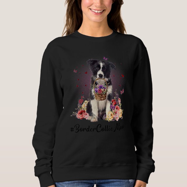 Sweatshirt Jolie frontière Collie Maman Fleur Joyeuse Fête de (Devant)