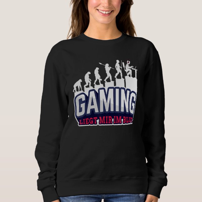 Sweatshirt Jouer Est Dans Le Sang ! Gamer Evolution Gamer Evo (Devant)