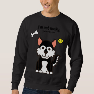 Sweatshirt Jouer sur les mots Husky Chien
