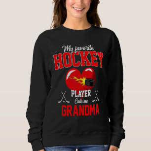 Sweatshirt Joueur de hockey favori m'appelle la mère de grand