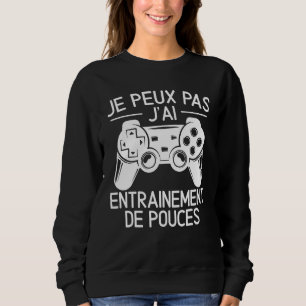 Sweatshirt Joueur de la console d'entraînement Je Peux Pas J'
