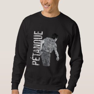 Sweatshirt Joueur de pétanque boules bocce boule sport frança