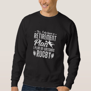 Sweatshirt Joueur de rugby Rugger Plan de retraite Regarder l
