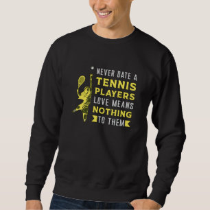 Sweatshirt Joueur de tennis Match Racket Sports Court Drôle C