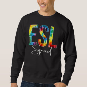 Sweatshirt Jour d'appréciation du Tie Dye de l'Esl Squad Bonj