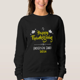 Sweatshirt Jour de bon thanksgiving avec nom de famille et an