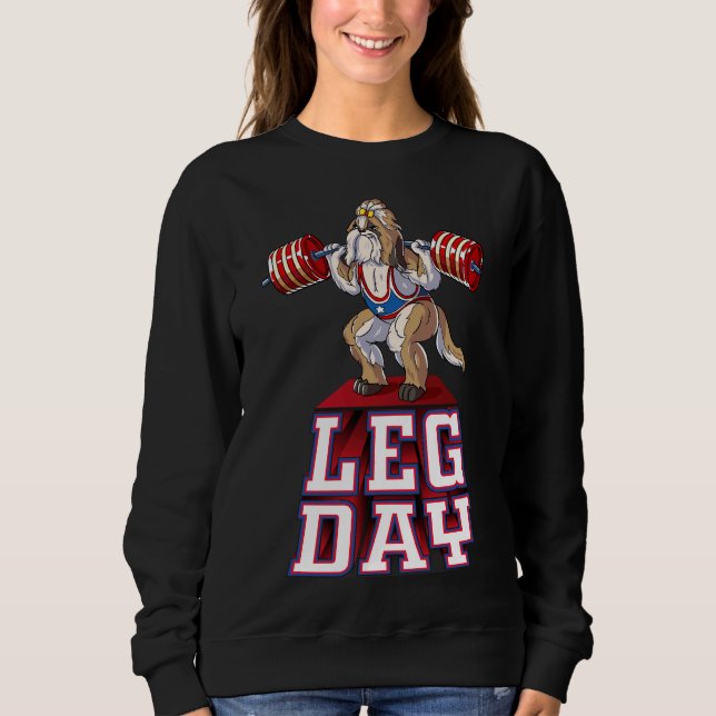 Sweatshirt Jour de la Jambe Chih Tzu Poids Lifting Squat Gym (Devant)