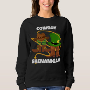 Sweatshirt Jour de la Saint Patrick COWBOY SHENANIGANS S'AMUS