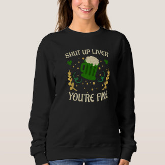 Sweatshirt Jour de la Saint Patrick Happy Arrêté Bière Foie B