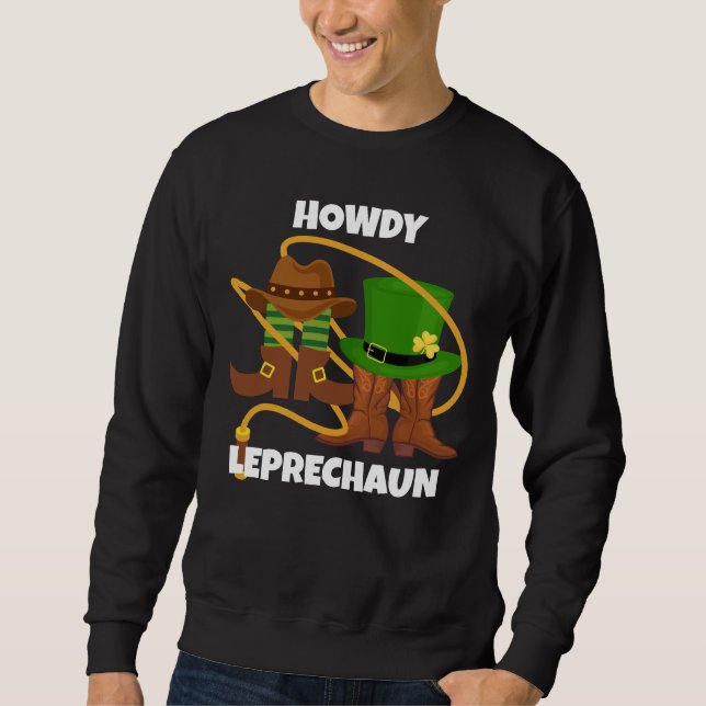 Sweatshirt Jour de la Saint Patrick HOWDY LEPRECHAUN Cowboy (Devant)