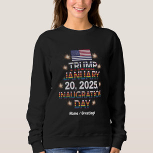 Sweatshirt Jour de l'investiture de Trump 20 janvier 2025