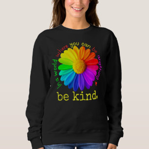 Sweatshirt Jour De L'Unité Dans Un Monde Où L'On Peut Être N'