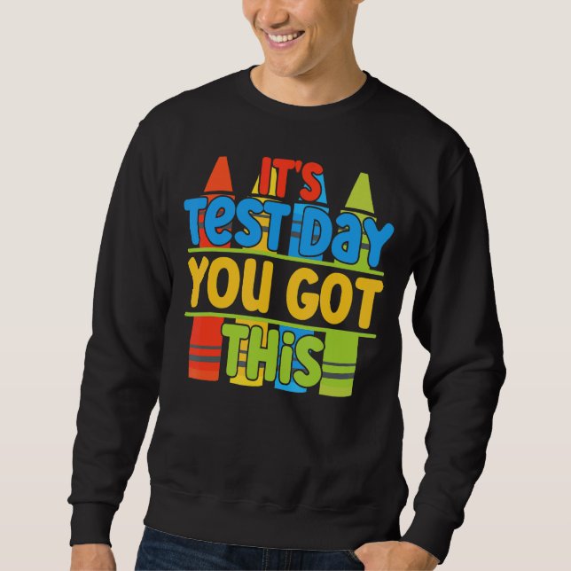 Sweatshirt Jour de test C'est jour de test Vous avez ce profe (Devant)
