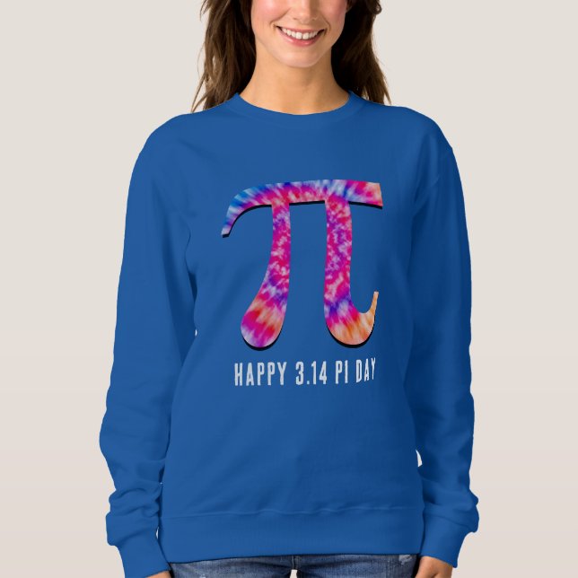Sweatshirt Jour de Tie Dye Pi (Devant)