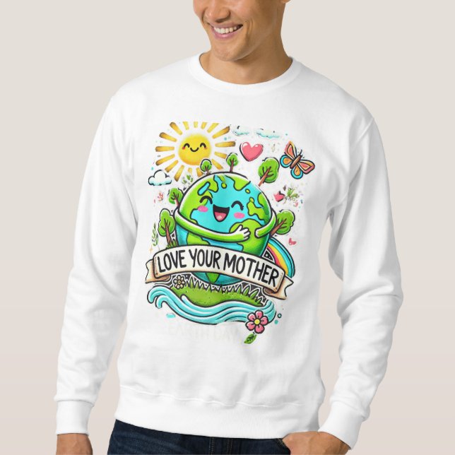 Sweatshirt Jour des terres tous les jours (Devant)
