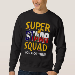 Sweatshirt Jour d'essai de l'enseignant de l'équipe Super Sta