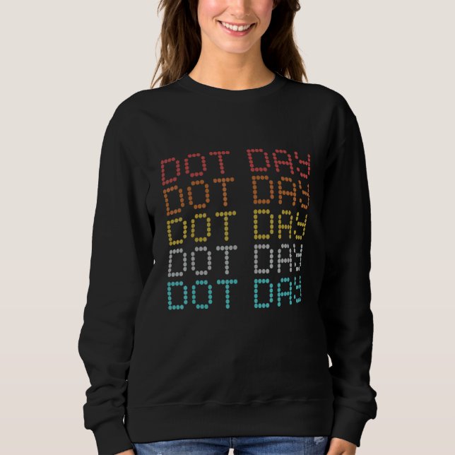 Sweatshirt Jour du point   Faites votre marque Jour du point  (Devant)
