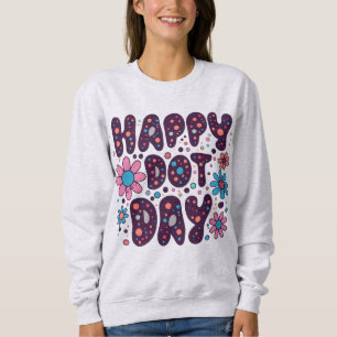 Sweatshirt Jour super Floral Happy Dot