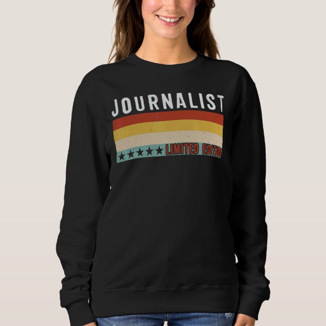 Sweatshirt Journalist Job Title Profession Worker Appreciatio (Devant)
