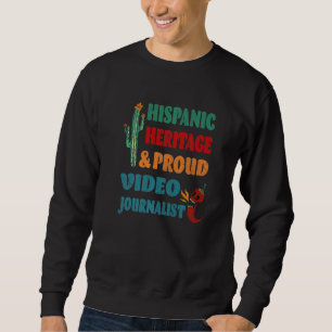 Sweatshirt Journaliste vidéo fier de son héritage hispanique