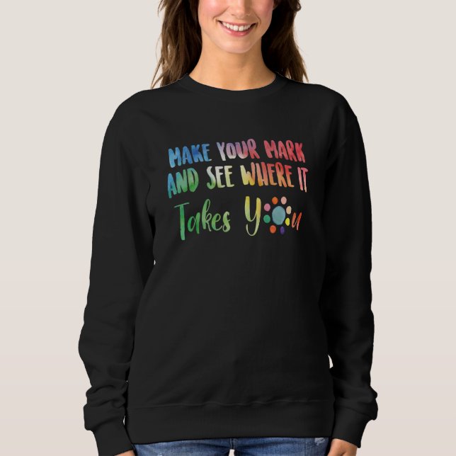 Sweatshirt Journee des points Faites votre marque et voyez ou (Devant)