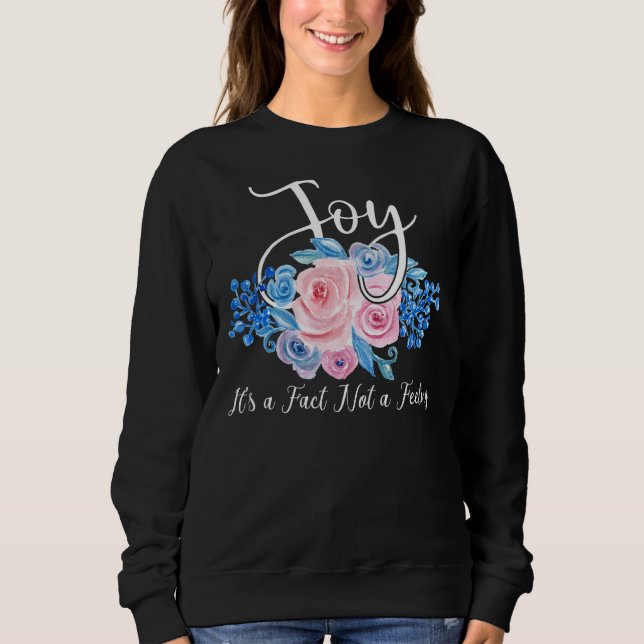 Sweatshirt Joy C'est un fait pas un sentiment de citations in (Devant)