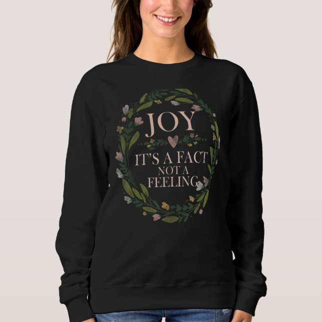 Sweatshirt Joy C'est un fait pas un sentiment de citations in (Devant)