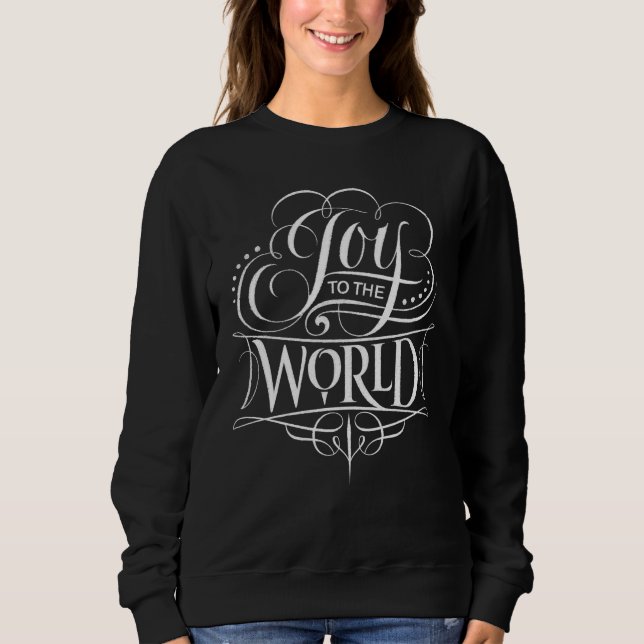 Sweatshirt Joy to the World Chalkboard Calligraphie de Noël (Devant)